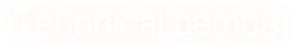 Technical demos